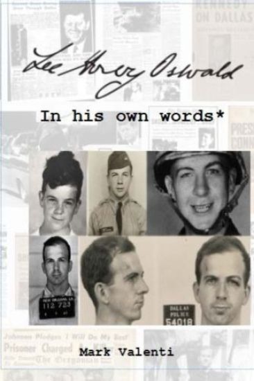 Lee Harvey Oswald In his own words*