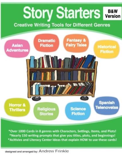 Story Starters: Creative Writing Tools for Different Genres (B&W Version)