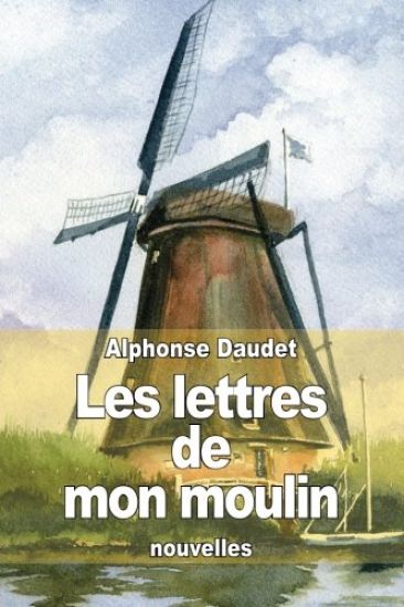 Les lettres de mon moulin