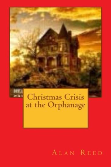 Christmas Crisis at the Orphanage