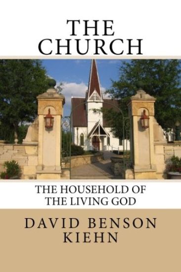 The Church: The Household of The Living God