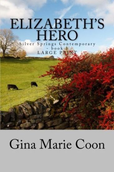 Elizabeth's Hero - LARGE PRINT