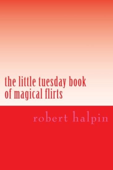 The little tuesday book of magical flirts