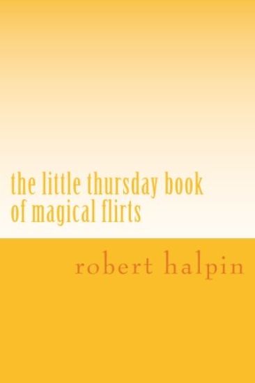 The little thursday book of magical flirts