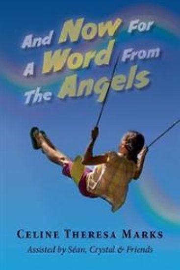 And Now for a Word from the Angels