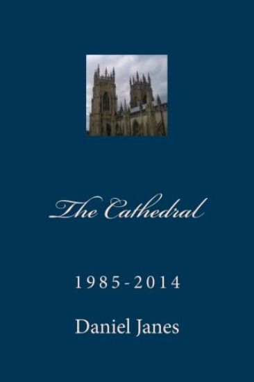 The Cathedral: Religious Poetry 1985-2014