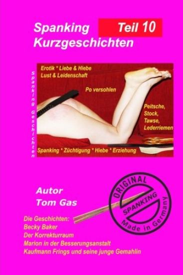 Spanking Kurzgeschichten Teil 10