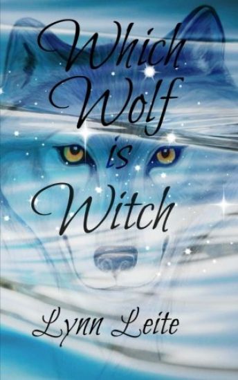 Which Wolf is Witch: Shifted book 11