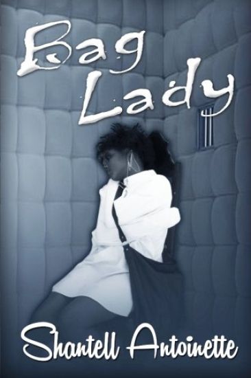 Bag Lady: Poems for the Emotionally Handicapped