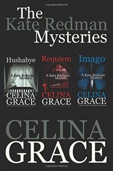 The Kate Redman Mysteries (Hushabye, Requiem, Imago)