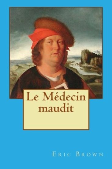 Le Médecin maudit