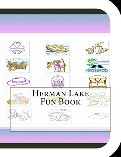Herman Lake Fun Book: A Fun and Educational Book on Herman Lake