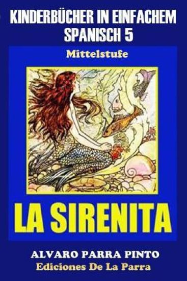 Kinderbücher in einfachem Spanisch Band 5