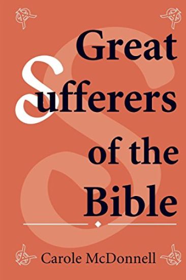 Great Sufferers of the Bible