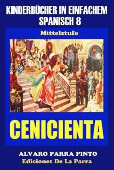Kinderbücher in einfachem Spanisch Band 8