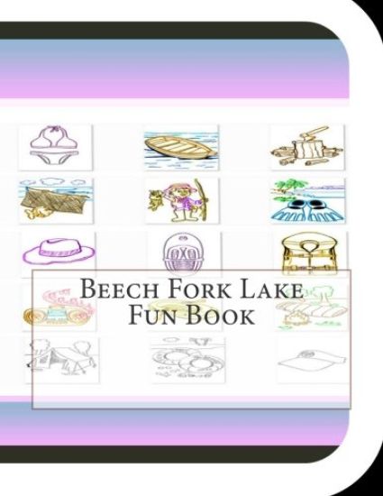 Beech Fork Lake Fun Book: A Fun and Educational Book About Beech Fork Lake