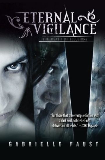 Eternal Vigilance: Book 2: The Death of Illusions