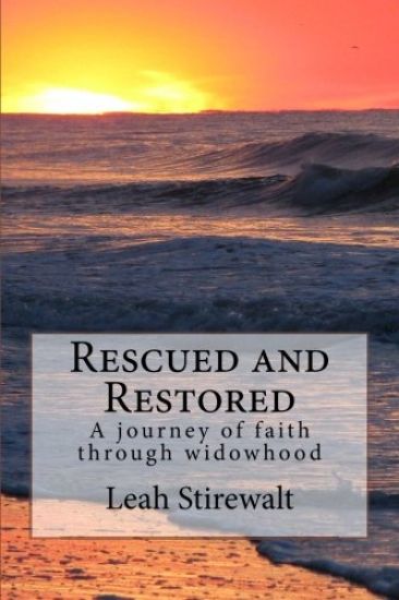 Rescued and Restored: A journey of faith through widowhood