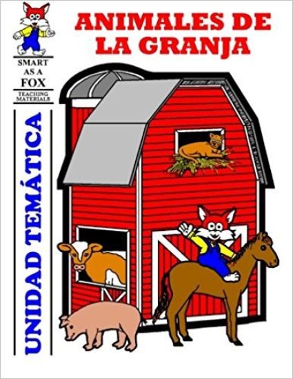 Animales de la Granja Unidad Tematica: Farm Animal Thematic Unit in Spanish