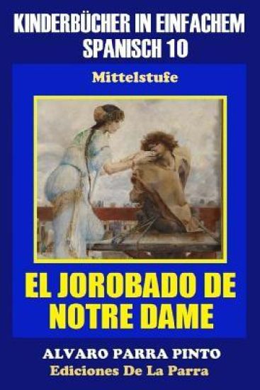 Kinderbücher in einfachem Spanisch Band 10