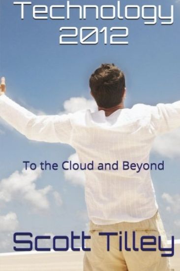 Technology 2012: To the Cloud and Beyond