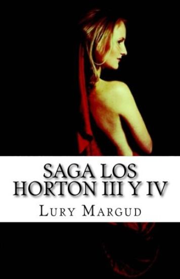 Saga Los Horton III y IV