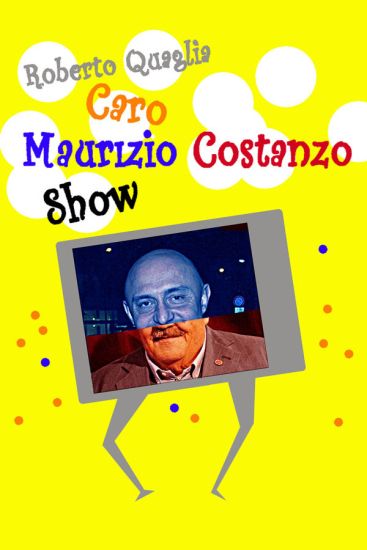 Caro Maurizio Costanzo Show: Lettere Surreali al Totem dell'Italia Televisionata