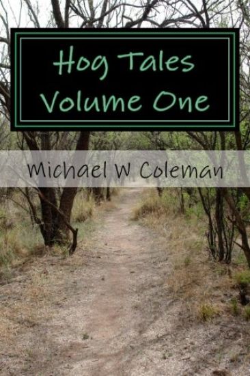 Hog Tales Volume One