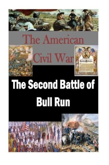 The Second Battle of Bull Run