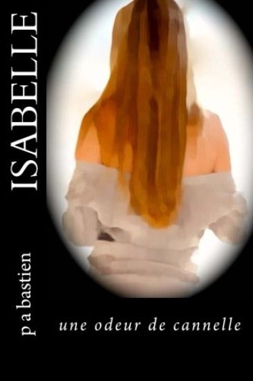 Isabelle: Une odeur de cannelle