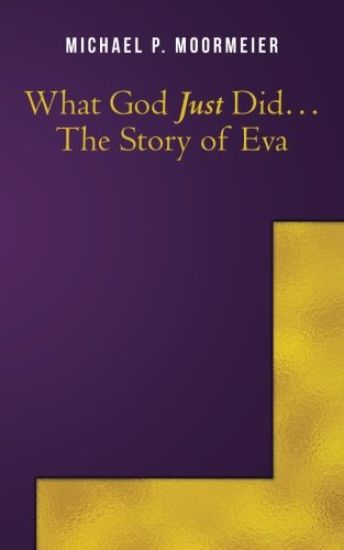 What God Just Did...The Story of Eva