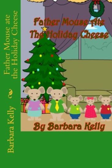 Father Mouse ate the Holiday Cheese