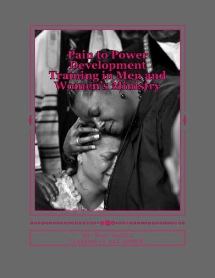 Pain to Power Development Training in Men and Women's Ministry