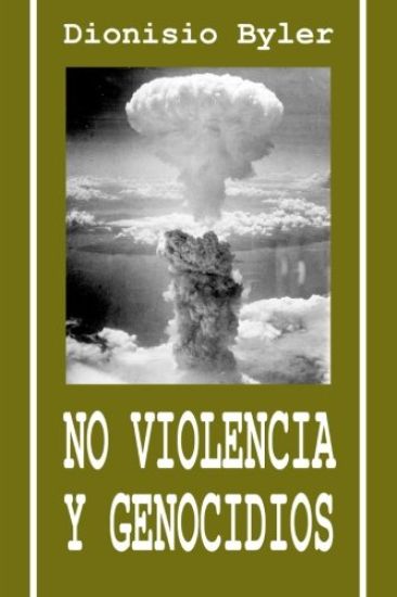 No violencia y Genocidios