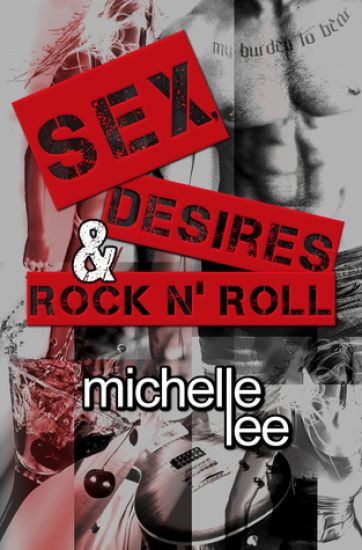 Sex, Desires & Rock n' Roll