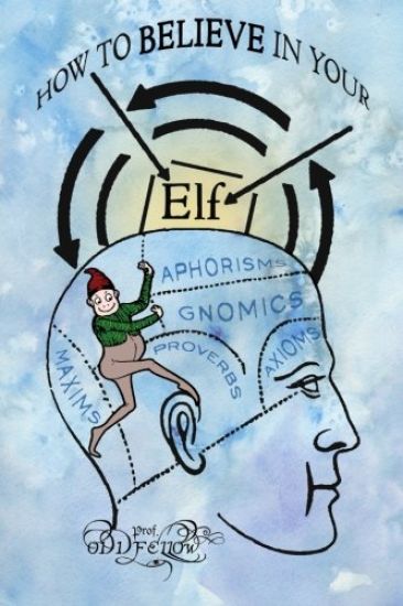 How to Believe in Your Elf