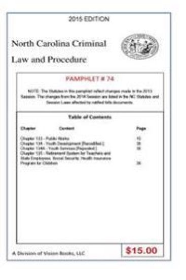 North Carolina Criminal Law and Procedure-Pamphlet 74
