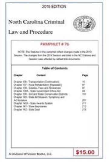 North Carolina Criminal Law and Procedure-Pamphlet 76
