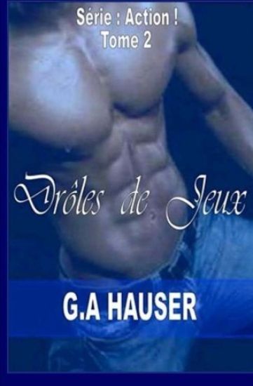 Droles De Juex: Tome Deux de la serie Action!