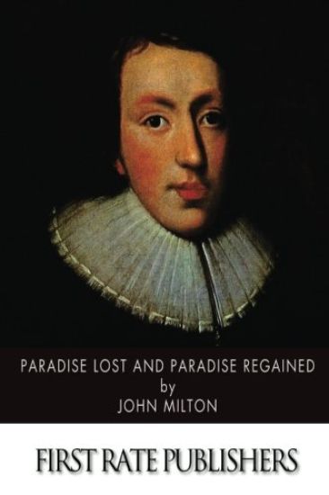Paradise Lost and Paradise Regained