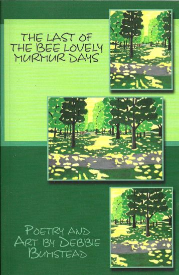 The Last of the Bee Lovely Murmur Days: Poetry & Art