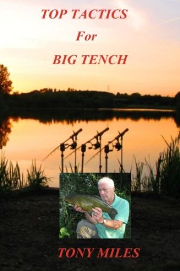 Top Tactics for Big Tench