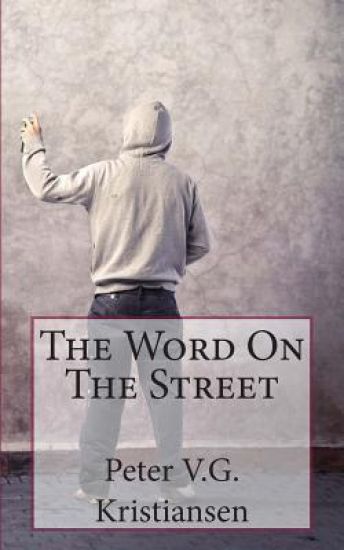 The Word On The Street: Street messages from around the world