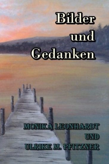 Bilder und Gedanken