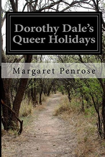 Dorothy Dale's Queer Holidays