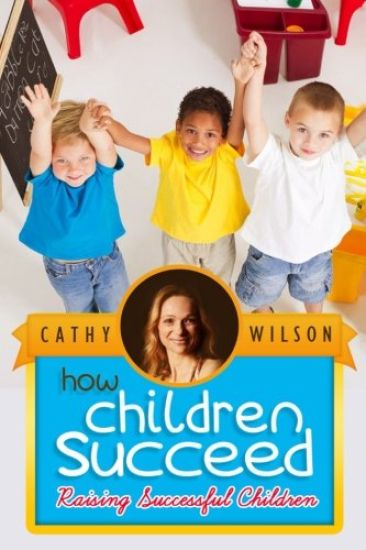 How Children Succeed: Raising Successful Children