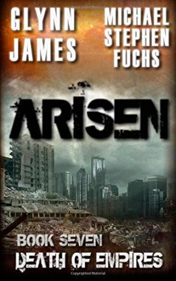 Arisen, Book Seven - Death of Empires
