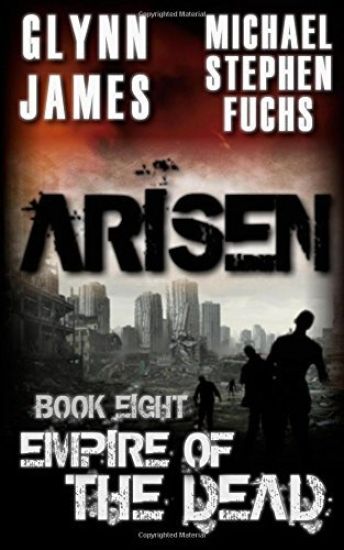 Arisen, Book Eight - Empire of the Dead