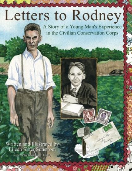 Letters to Rodney: A Story of a Young Man's Experience in the Civilian Conservation Corps