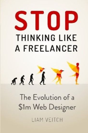 Stop Thinking Like a Freelancer: The Evolution of a $1m Web Designer
